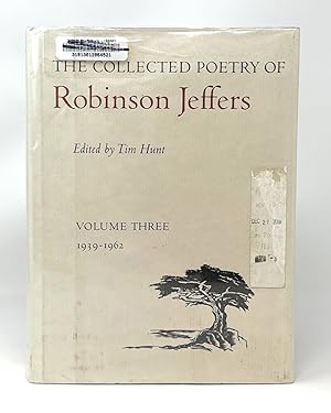 The Collected Poetry of Robinson Jeffers, Volume Three, 1938-1962