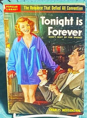 Tonight is Forever (Don't Wait Up for Spring)