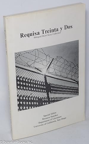 Requisa treinta y dos: colección de cuentos / short story collection. Bilingual edition