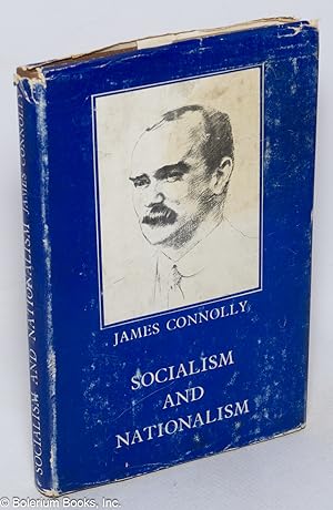 Socialism and nationalism; a selection from the writings of James Connolly