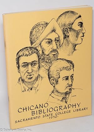 Chicano bibliography; selected materials on Americans of Mexican descent