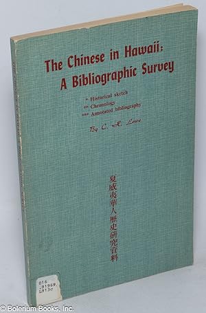 The Chinese in Hawaii: a bibliographic survey