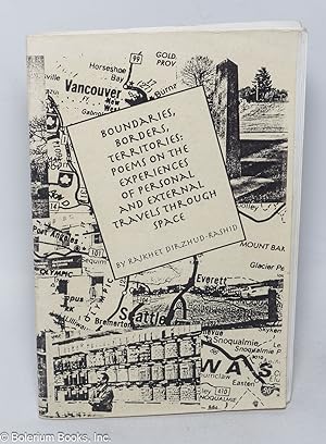 Boundaries, borders, territories; poems on the experiences of personal and external travels throu...