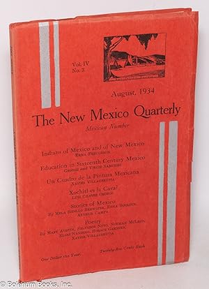 New Mexico Quarterly. Vol. IV No. 3, August 1934. Mexican number