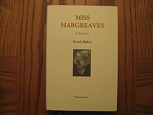 Miss Hargreaves - A Fantasy (Tartarus Press Edition)