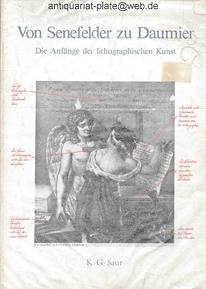 Von Senefelder zu Daumier. Die Anfänge der lithographischen Kunst. Haus der Bayerischen Geschicht...