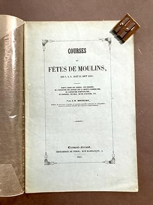 Courses et fêtes de Moulins, les 7, 8, 9, 10 et 11 août 1851. Concours et exposition d'animaux. E...