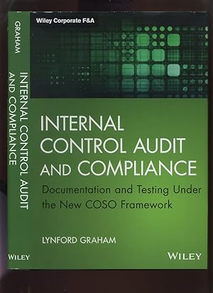 Internal Control Audit and Compliance, Documentation and Testing Under the New COSO Framework