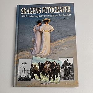 Skagens fotografer - H.P.F. Lundsten og andre omkring forrige århundredskifte