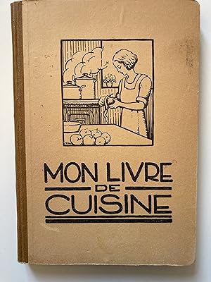 Mon livre de cuisine "à l'usage des Ecoles ménagères du Canton de Fribourg".