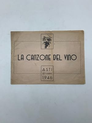 La canzone del vino. Asti, settembre 1946