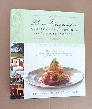Best Recipes from American Country Inns and Bed & Breakfasts: More Than 1,500 Mouthwatering Recip...