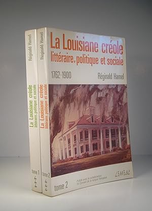 La Louisiane créole, littéraire, politique et sociale. 2 Volumes