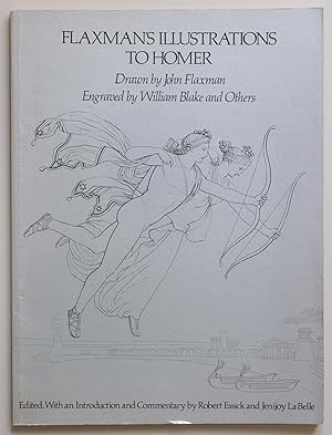 Flaxman's Illustrations to Homer, Drawn by John Flaxman, Engraved by William Blake and Others
