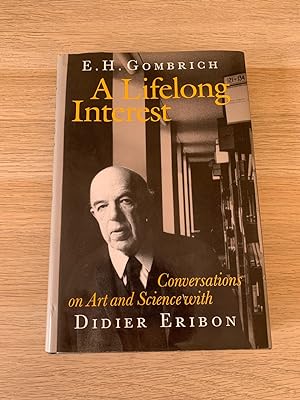 A Lifelong Interest: Conversations on Art and Science with Didier Eribon (First UK edition, first...