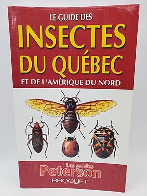 Le guide des insectes du Québec et de l'Amérique du Nord (au nord du Mexique)