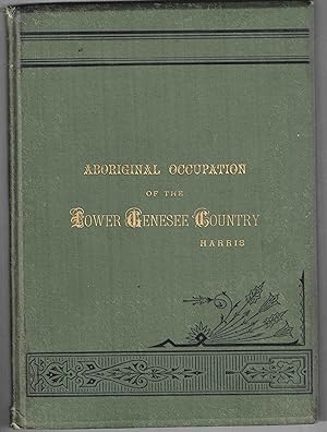 Aboriginal Occupation of the Lower Genesee Country