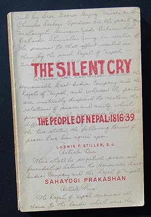 The Silent Cry. The People Of Nepal: 1816-39 -- 1976 FIRST EDITION