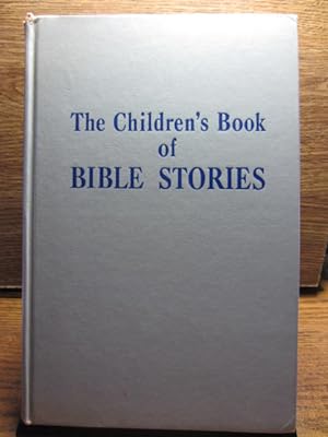THE CHILDREN'S BOOK OF BIBLE STORIES