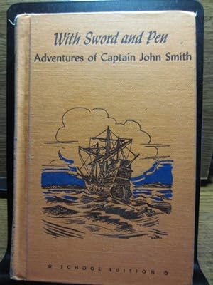 WITH SWORD AND PEN: The Adventures of Captain John Smith