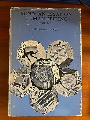 Mind: An Essay on Human Feeling Vol. 1