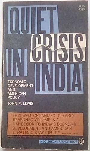 Quiet Crisis in India: Economic Development and American Policy