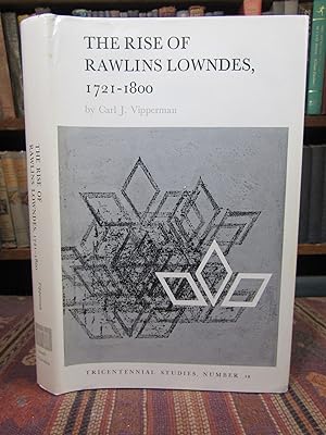 The Rise of Rawlins Lowndes, 1721-1800