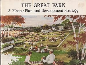 The Great Park Plan A Master Plan and Development Strategy. A Report to Governor George D. Busbee...