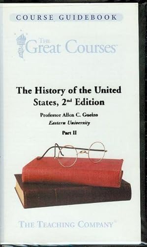 The History of the United States, 2nd Edition (Part II)