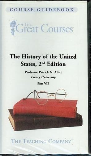 The History of the United States, 2nd Edition (Part VII)