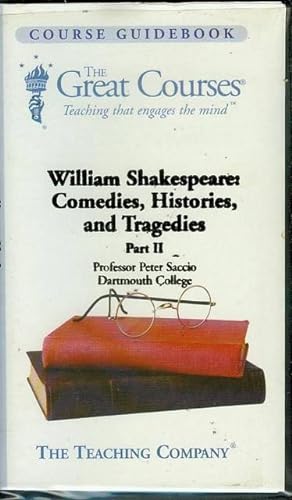 William Shakespeare: Comedies, Histories, and Tragedies (Part II)