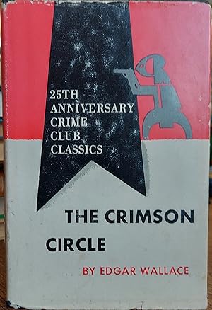The Crimson Circle ; 25th Anniversary Crime Club Classics