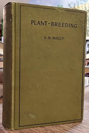 Plant Breeding Being Six Lectures Upon the Amelioration of Domestic Plants