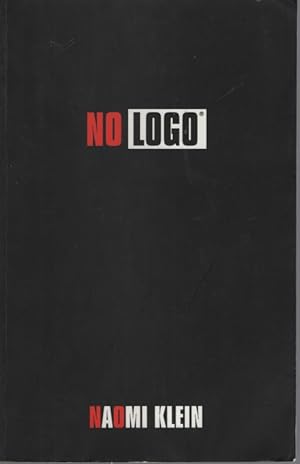 No Logo No Space, No Choice No Jobs
