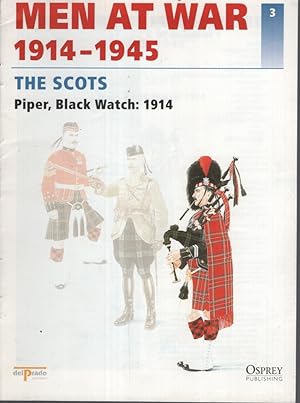 THE SCOTS. PIPER, BLACK WATCH : 1914 Men At War 1914 - 1945