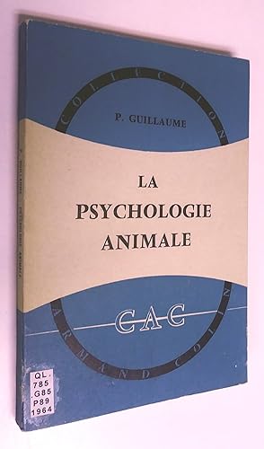 La psychologie animale, 3e édition