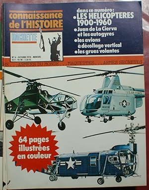 Connaissance de l'histoire - Numéro 6 de octobre 1978 - Les hélicoptères 1900-1960