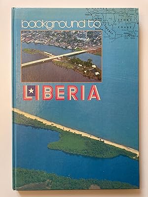 Background to Liberia.