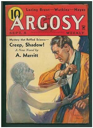 Creep, Shadow! in Argosy September 8, 1934 to October 20, 1934