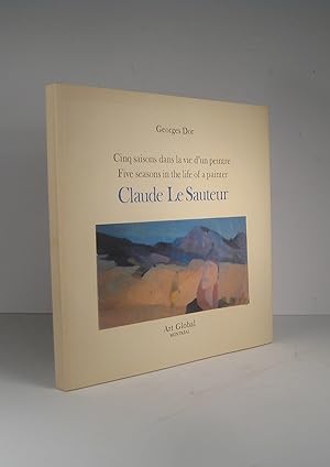 Cinq saisons dans la vie d'un peintre / Five seasons in the life of a painter. Claude Le Sauteur