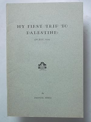 My First Trip to Palestine (In July, 1929)