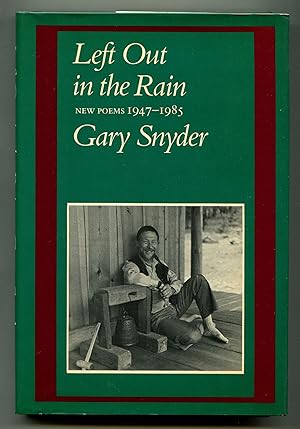 Left Out in the Rain: New Poems 1947-1985