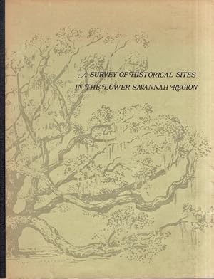 Survey of Historical Sites in the Lower Savannah Region