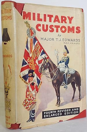 Military Customs - Fourth Revised and Enlarged Edition