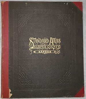 Standard Atlas of Harper County, Kansas, Including a Plat Book of the Villages, Cities, and Towns...
