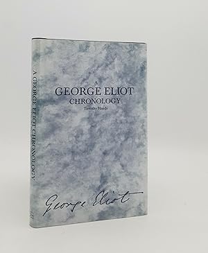 A GEORGE ELIOT CHRONOLOGY