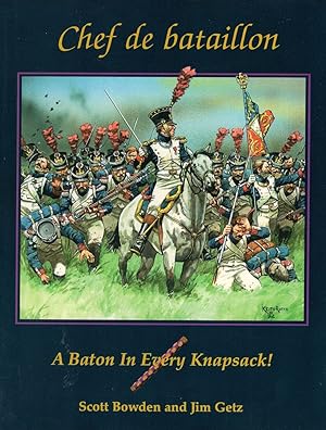 Chef de Bataillon - A Baton in Every Knapsack! - A Tactical Miniatures Wargame of the Napoleonic ...