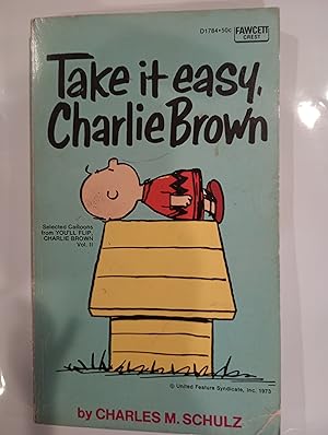 Take It Easy Charlie Brown (Fawcett Crest D1784)