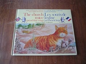 The Church Mice Spread Their Wings = Les Souris De L'eglise Prennent Le Large (SIGNED)