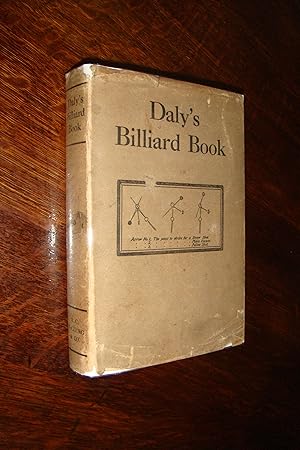 Daly's Billiard Book (first printing, signed presentation copy) Maurice Daly : 3-time World Champ...